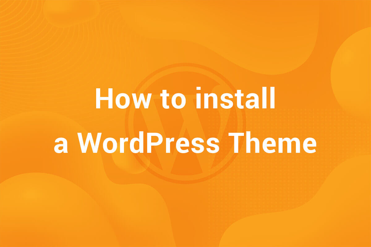 How to install a WordPress Theme