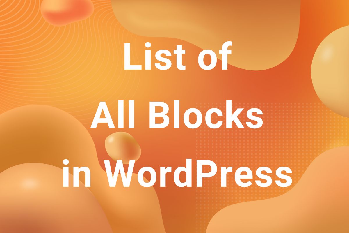 List of All Blocks in WordPress Block Editor