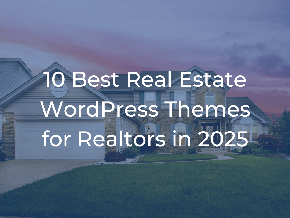 10 Best Real Estate WordPress Themes for Realtors in 2025